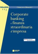 Immagine di Corporate Banking e Finanza Straordinaria d'Impresa