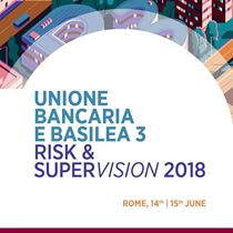 Immagine di Unione Bancaria e Basilea 3 - Risk & Supervision 2018