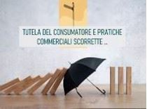 Immagine di Tutela del consumatore e pratiche commerciali scorrette: novità e impatti organizzativi