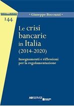 Immagine di Le crisi bancarie in Italia (2014-2020) - EBOOK